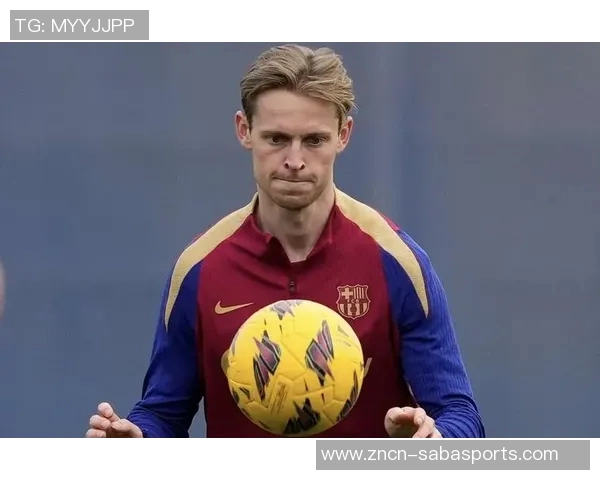 德容与巴萨续约至2029年剩余手续预计未来几天完成 德容与巴萨续约至2029年剩余手续预计未来几天完成