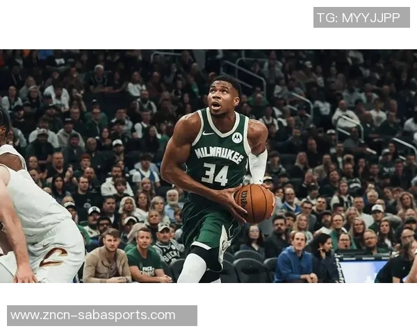 字母哥感恩雄鹿改变人生目标明确全力以赴争夺总冠军