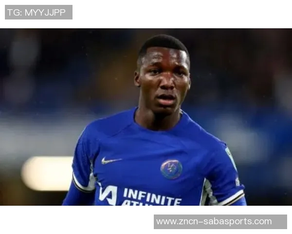 凯塞多分享进球秘诀称听从父亲建议切尔西志在夺冠